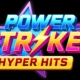 Logo for Power Strike Hyper Hits